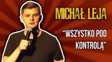 Michał Leja - Wszystko pod kontrolą