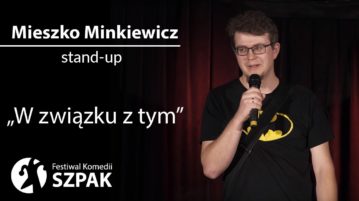 Mieszko Minkiewicz - W związku z tym