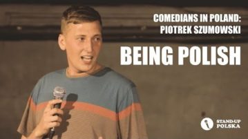 Piotrek Szumowski - Being Polish