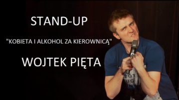 Wojtek Pięta - Kobieta i alkohol za kierownicą