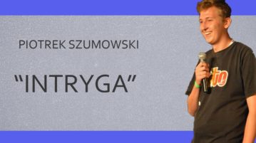 Piotrek Szumowski - Intryga
