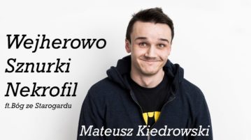 Mateusz Kiedrowski - Sznurki są głupie