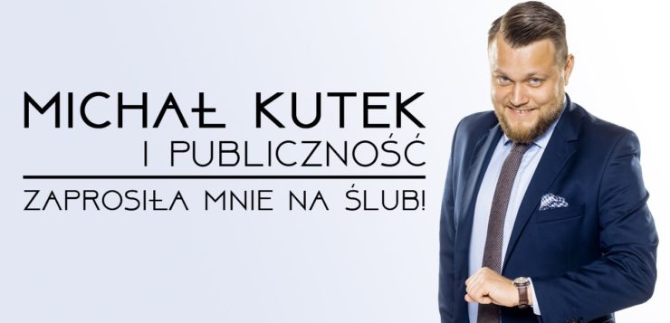 Michał Kutek i Publiczność - Zaprosiła mnie na ślub