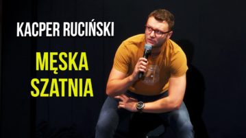 Kacper Ruciński - Męska Szatnia