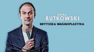 Rafał Rutkowski - Brytyjska waginoplastyka