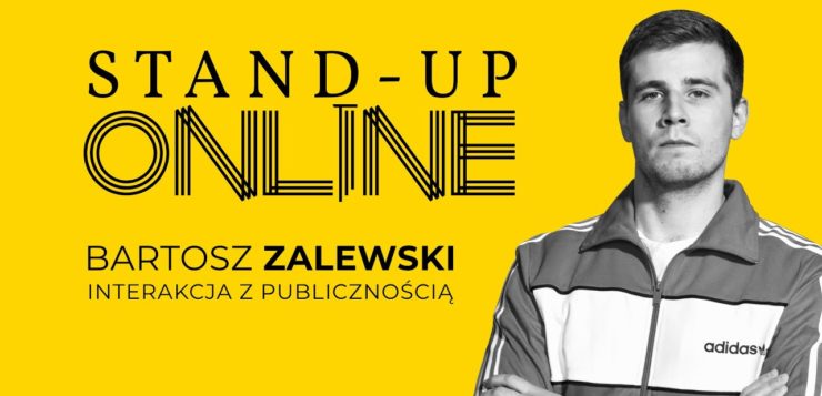 Bartosz Zalewski - Interakcje z publicznością na Stand-up Online