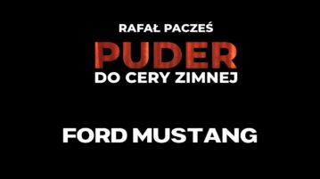 Rafał Pacześ - Ford Mustang