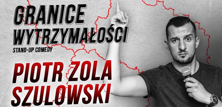 Piotr Zola Szulowski - Granice Wytrzymałości