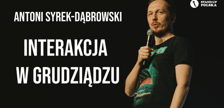 Antoni Syrek-Dąbrowski - Interakcja w Grudziądzu