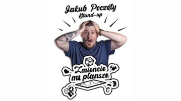 Jakub Poczęty – Zmieńcie mi planszę