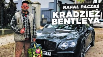 Rafał Pacześ - Kradzież Bentleya