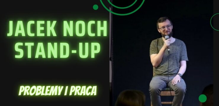 Jacek Noch - Problemy i praca