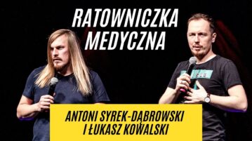Antoni Syrek-Dąbrowski i Łukasz Kowalski - Ratowniczka medyczna