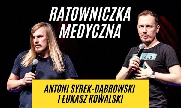 Antoni Syrek-Dąbrowski i Łukasz Kowalski - Ratowniczka medyczna