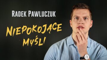 Radek Pawluczuk - Niepokojące myśli
