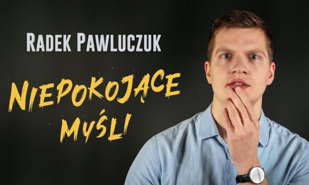 Radek Pawluczuk - Niepokojące myśli