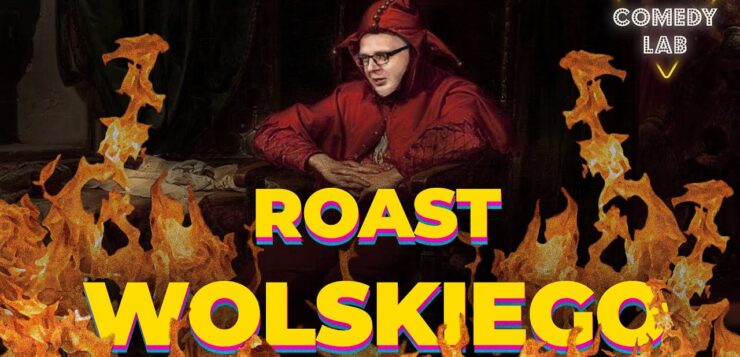 Roast Wolskiego